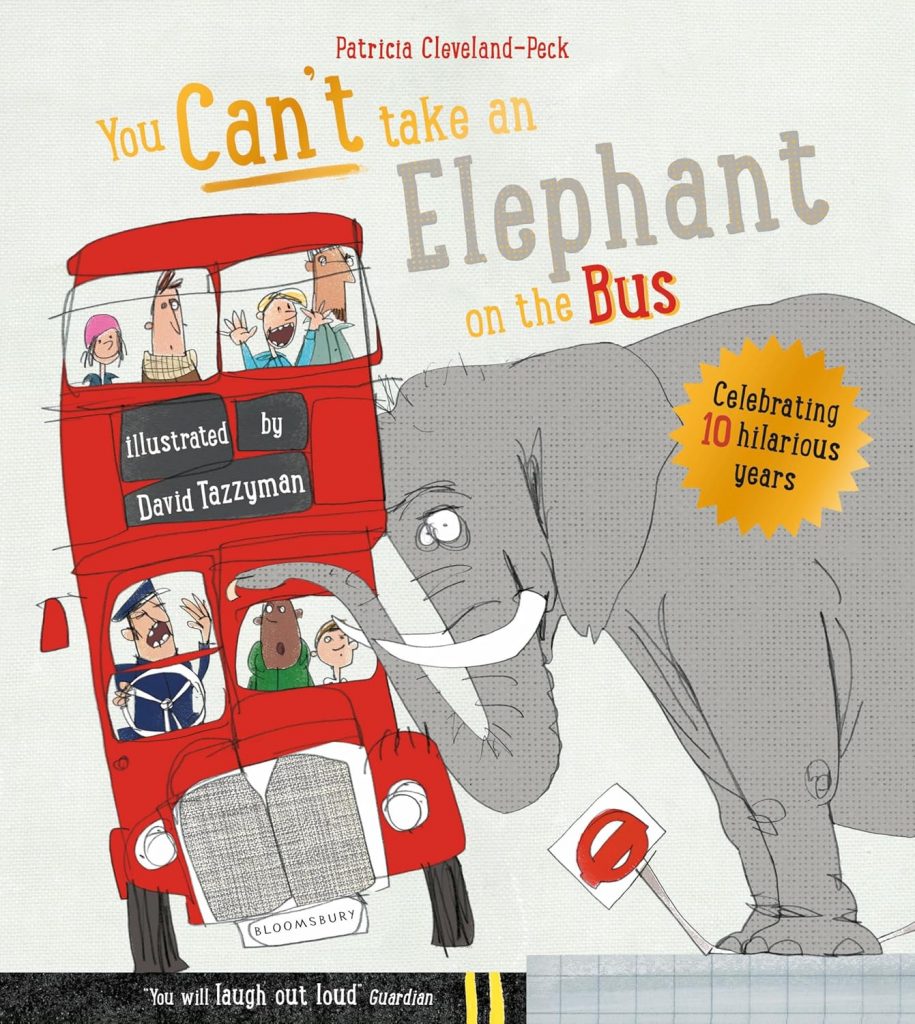 Book cover: You Can't Take an Elephant on the Bus by Patricia Cleveland-Park
