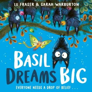 Basil Creams Big a picture book by Lu Fraser & Sarah Warburton